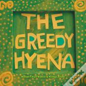 The Greedy Hyena