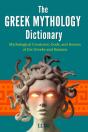 The Greek Mythology Dictionary: Mytholog - Preview