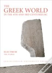 The Greek World In The Fourth And Third Centuries B.C.