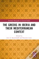 The Greeks In Iberia And Their Mediterranean Context