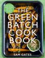 The Green Batch Cook Book - Preview