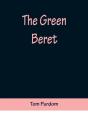 The Green Beret - Preview
