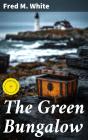 The Green Bungalow - Preview