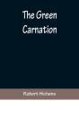 The Green Carnation - Preview