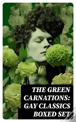 Capa do artigo The Green Carnations: Gay Classics Boxed Set