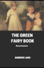 The Green Fairy Book Annotated - Preview
