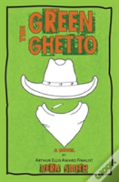 The Green Ghetto