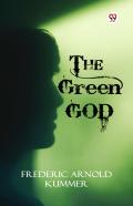 The Green God (Edition1)