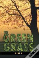 The Green Grass