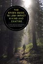 The Green Guide To Low-Impact Hiking And Camping - Preview