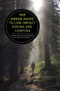 The Green Guide To Low-Impact Hiking And Camping - Preview