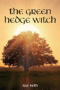 The Green Hedge Witch - Preview