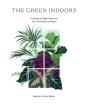 The Green Indoors - Preview