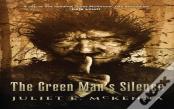 The Green Man'S Silence