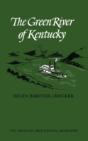 The Green River Of Kentucky - Preview