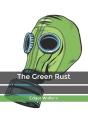 The Green Rust - Preview
