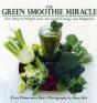 The Green Smoothie Miracle - Preview