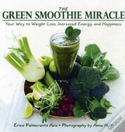 Capa do artigo The Green Smoothie Miracle