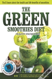 The Green Smoothies Diet