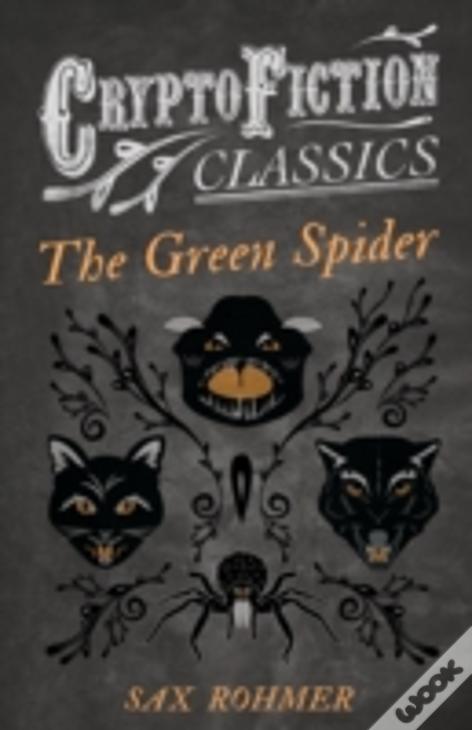The Green Spider (Cryptofiction Classics)