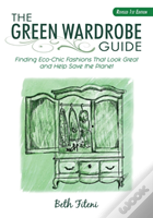 The Green Wardrobe Guide