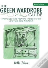 The Green Wardrobe Guide