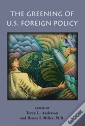 The Greening Of U.S. Foreign Policy