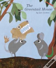 The Greentail Mouse