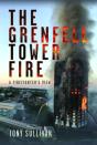 The Grenfell Tower Fire - Preview