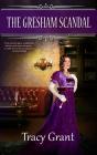 The Gresham Scandal - Preview