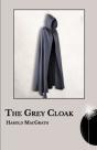 The Grey Cloak - Preview