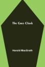 The Grey Cloak - Preview