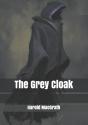 The Grey Cloak - Preview