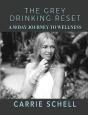 The Grey Drinking Reset - Preview