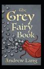The Grey Fairy Book Annotated - Preview