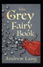 The Grey Fairy Book Annotated - Preview