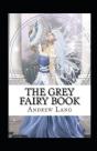 The Grey Fairy Book Annotated - Preview