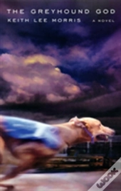 The Greyhound God