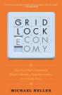 The Gridlock Economy - Preview