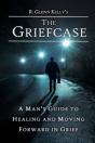 The Griefcase: A Man'S Guide To Healing - Preview