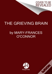 The Grieving Brain