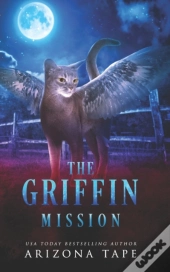 The Griffin Mission