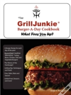 Capa do artigo The Grilljunkie Burger-A-Day Cookbook