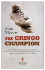 The Gringo Champion - Preview