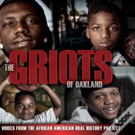 The Griots Of Oakland