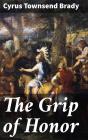 The Grip Of Honor - Preview