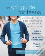 The Grit Guide For Teens