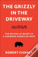 The Grizzly In The Driveway