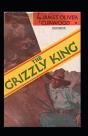 The Grizzly King Annotated - Preview