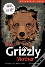 The Grizzly Mother